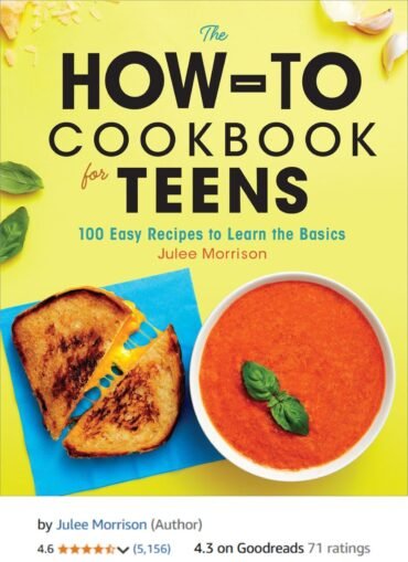 The How-To Cookbook for Teens