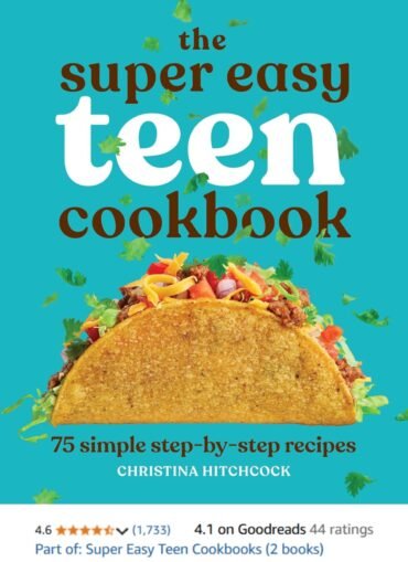 The Super Easy Teen Cookbook